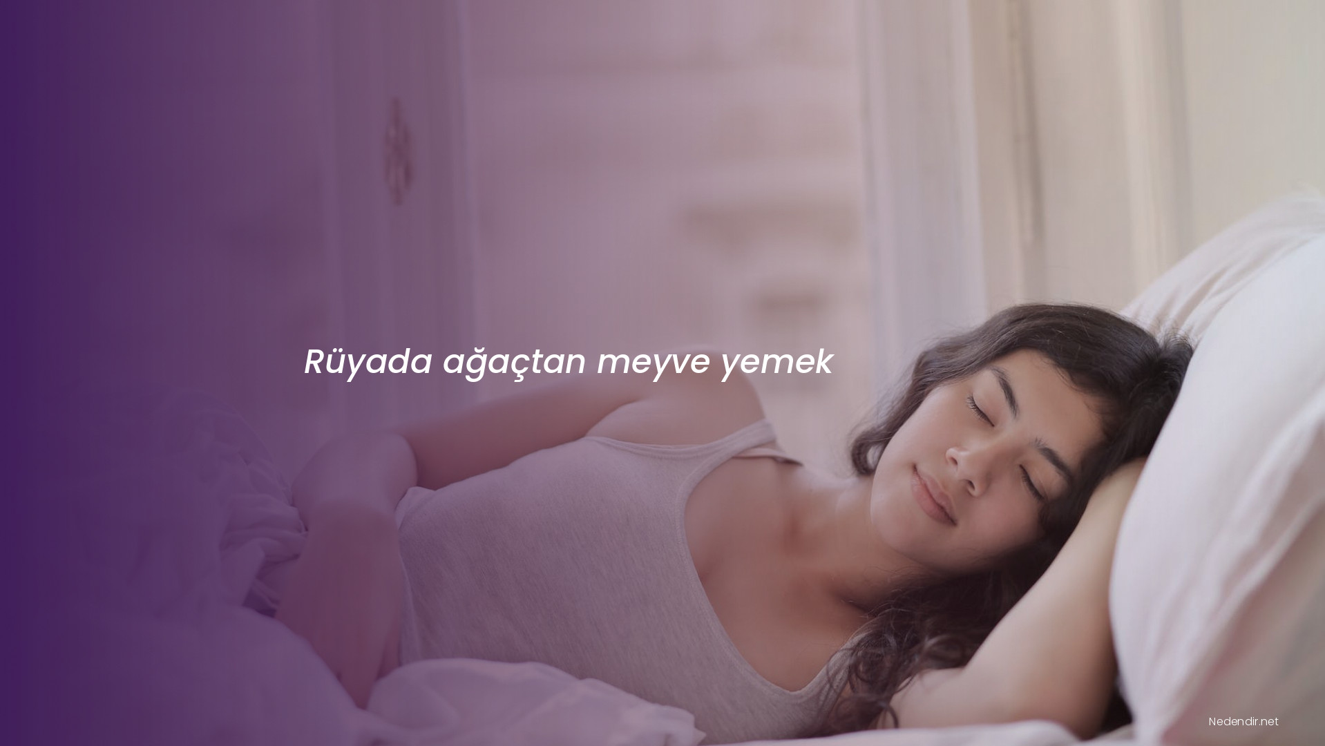 Rüyada ağaçtan meyve yemek
