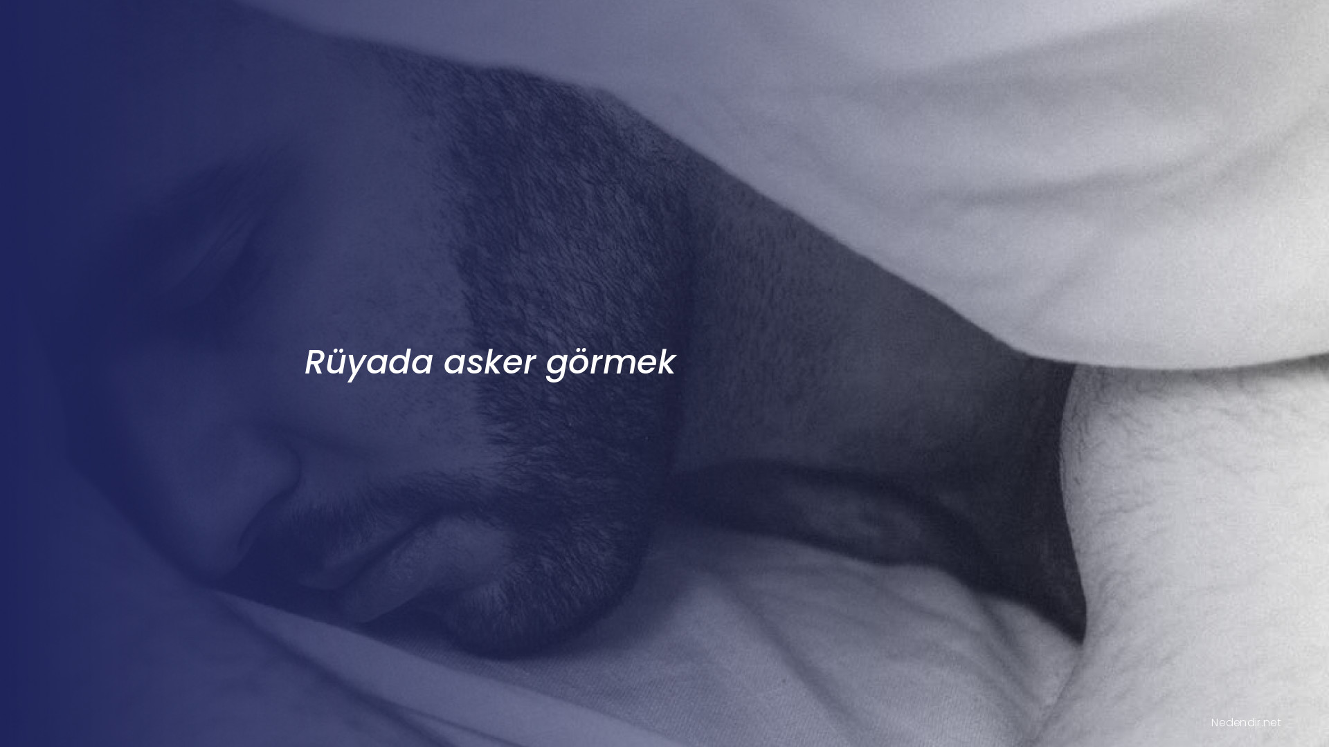 Rüyada asker görmek