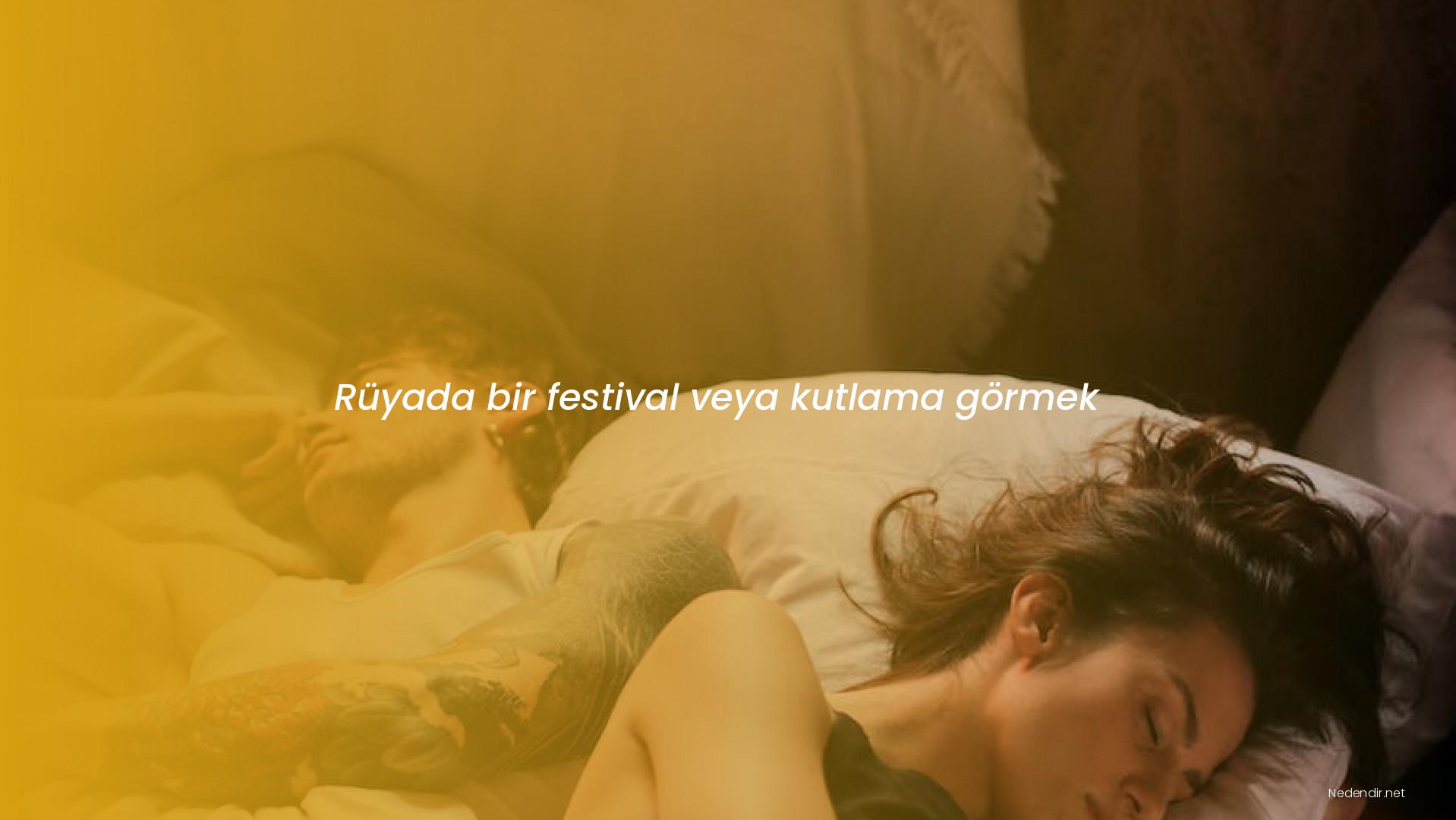 Rüyada bir festival veya kutlama görmek