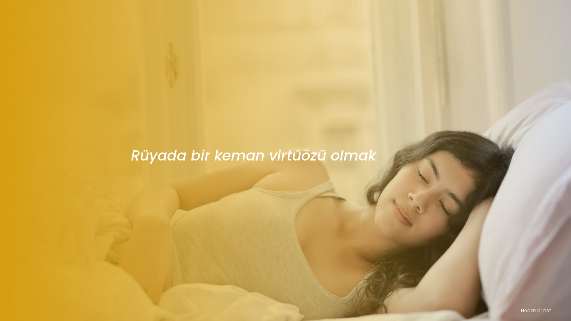Rüyada bir keman virtüözü olmak