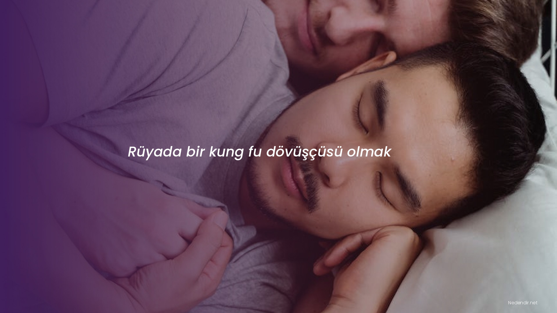 Rüyada bir kung fu dövüşçüsü olmak