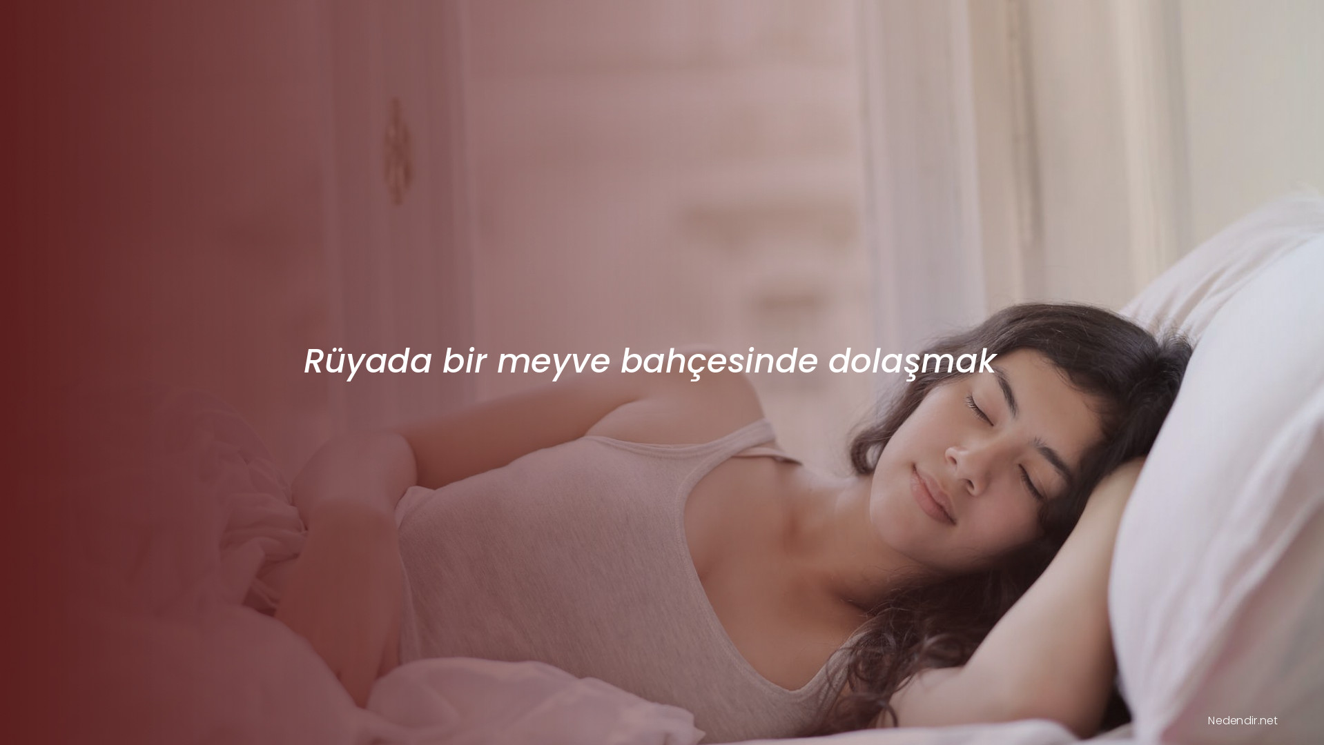 Rüyada bir meyve bahçesinde dolaşmak