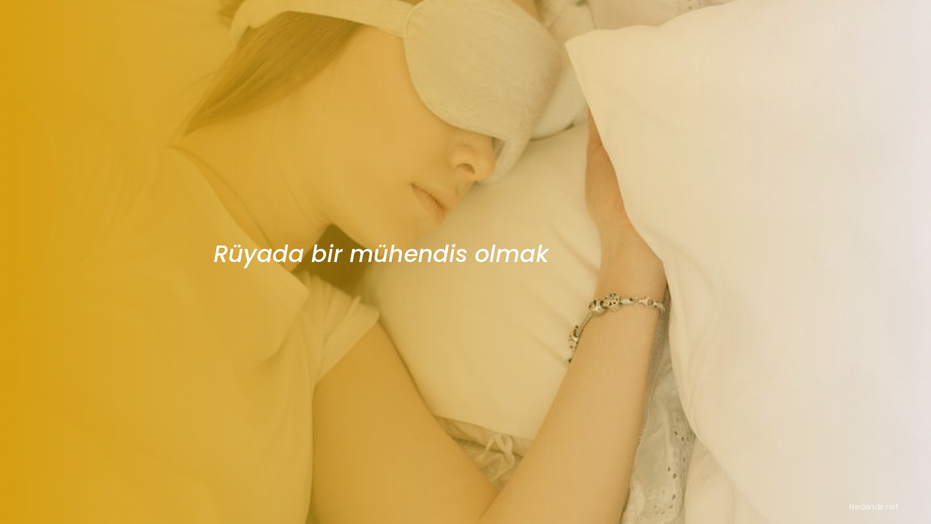 Rüyada bir mühendis olmak