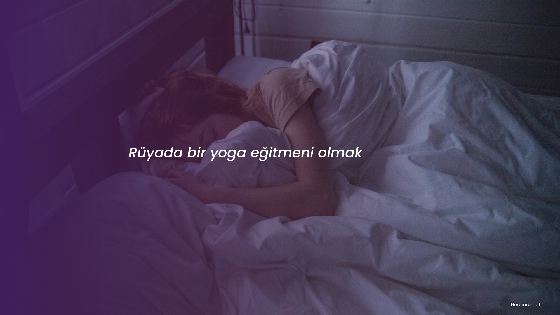 Rüyada bir yoga eğitmeni olmak