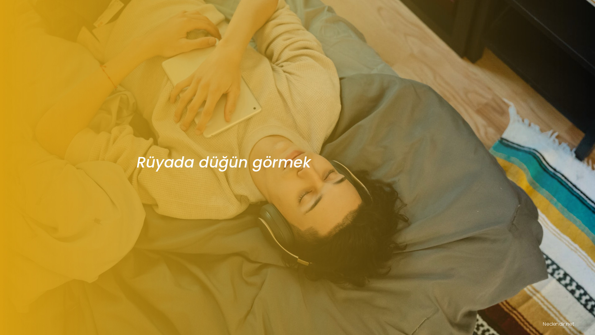 Rüyada düğün görmek