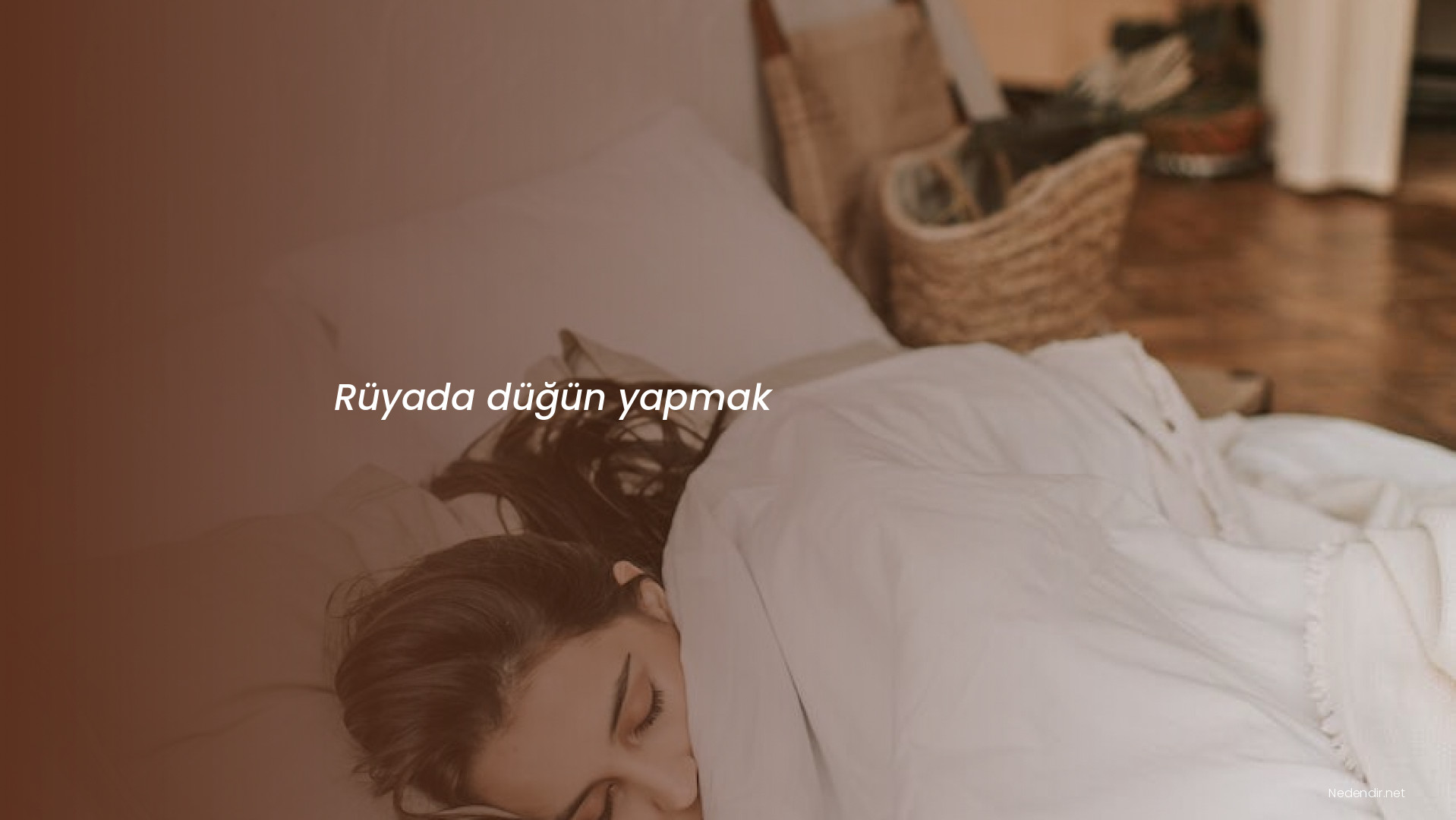 Rüyada düğün yapmak