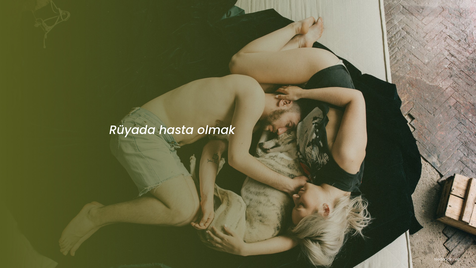 Rüyada hasta olmak