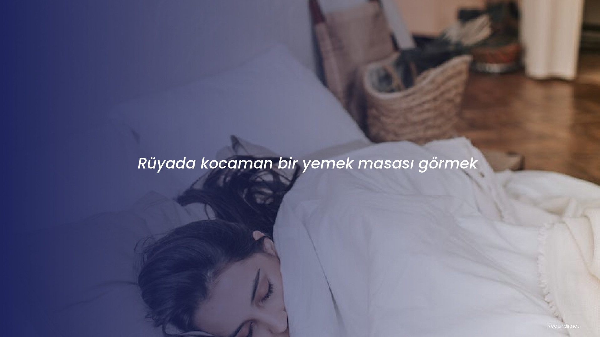 Rüyada kocaman bir yemek masası görmek
