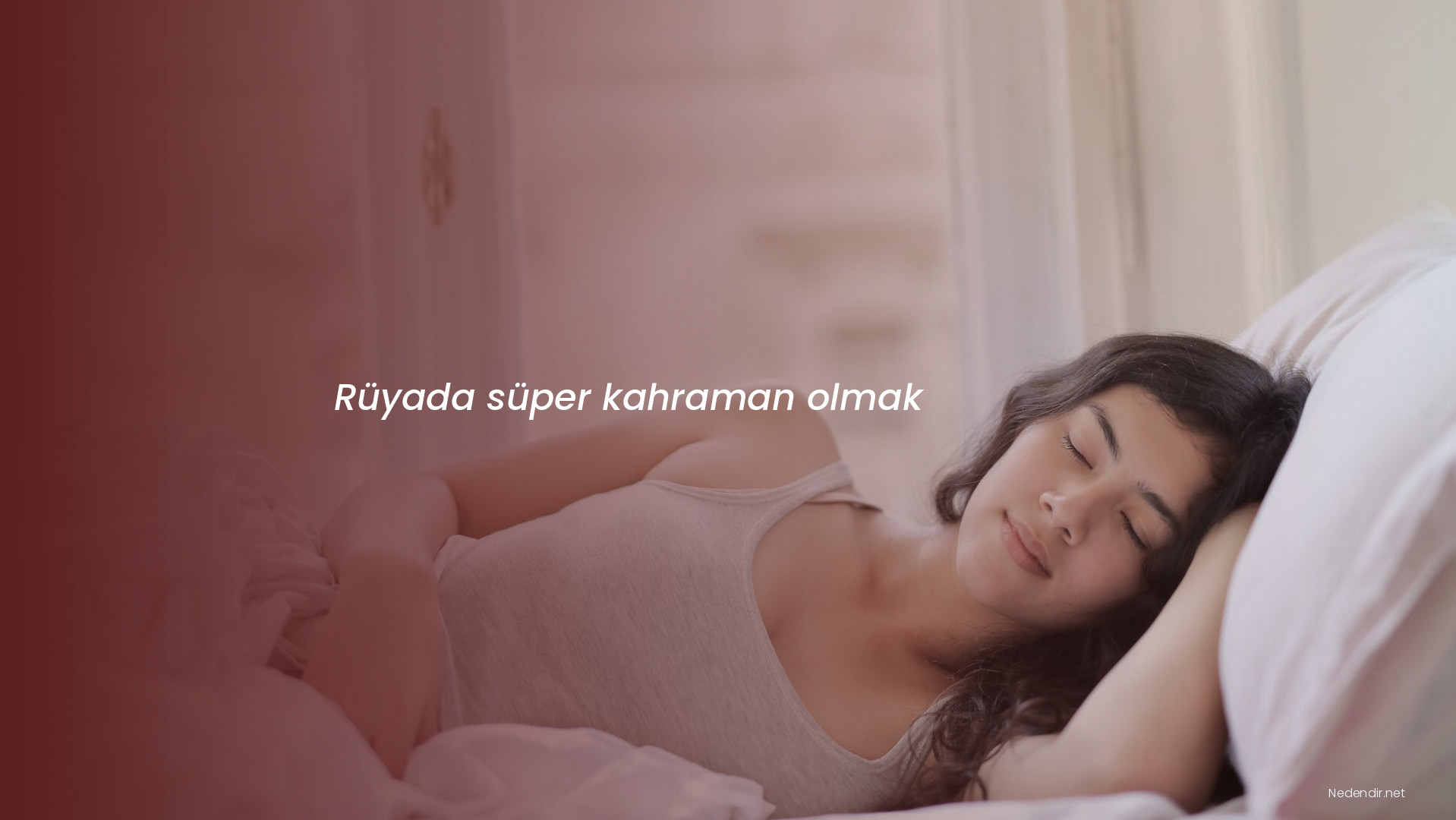 Rüyada süper kahraman olmak