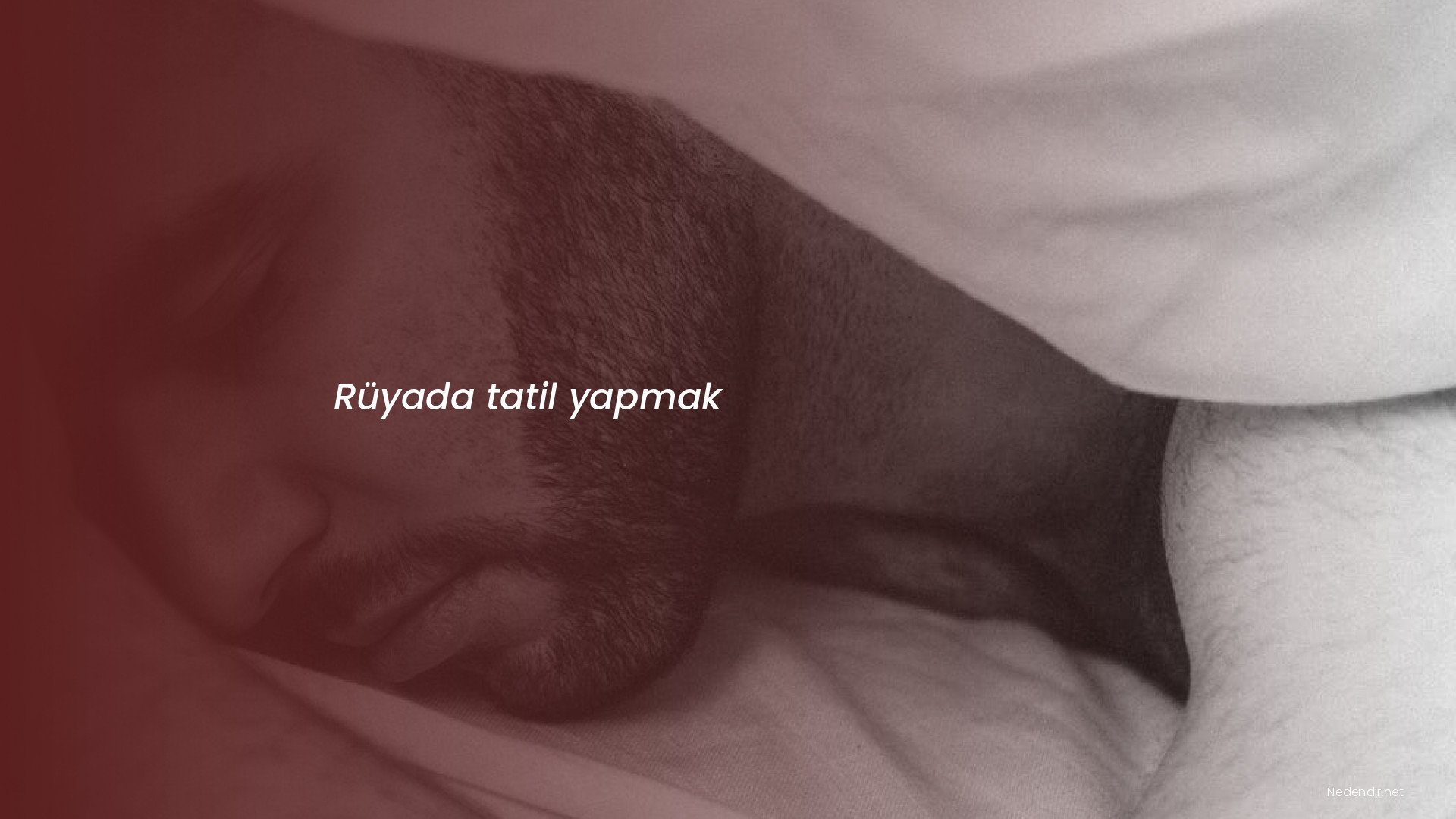 Rüyada tatil yapmak