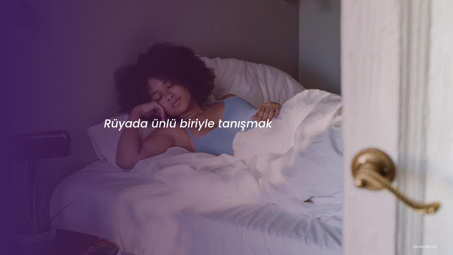 Rüyada ünlü biriyle tanışmak