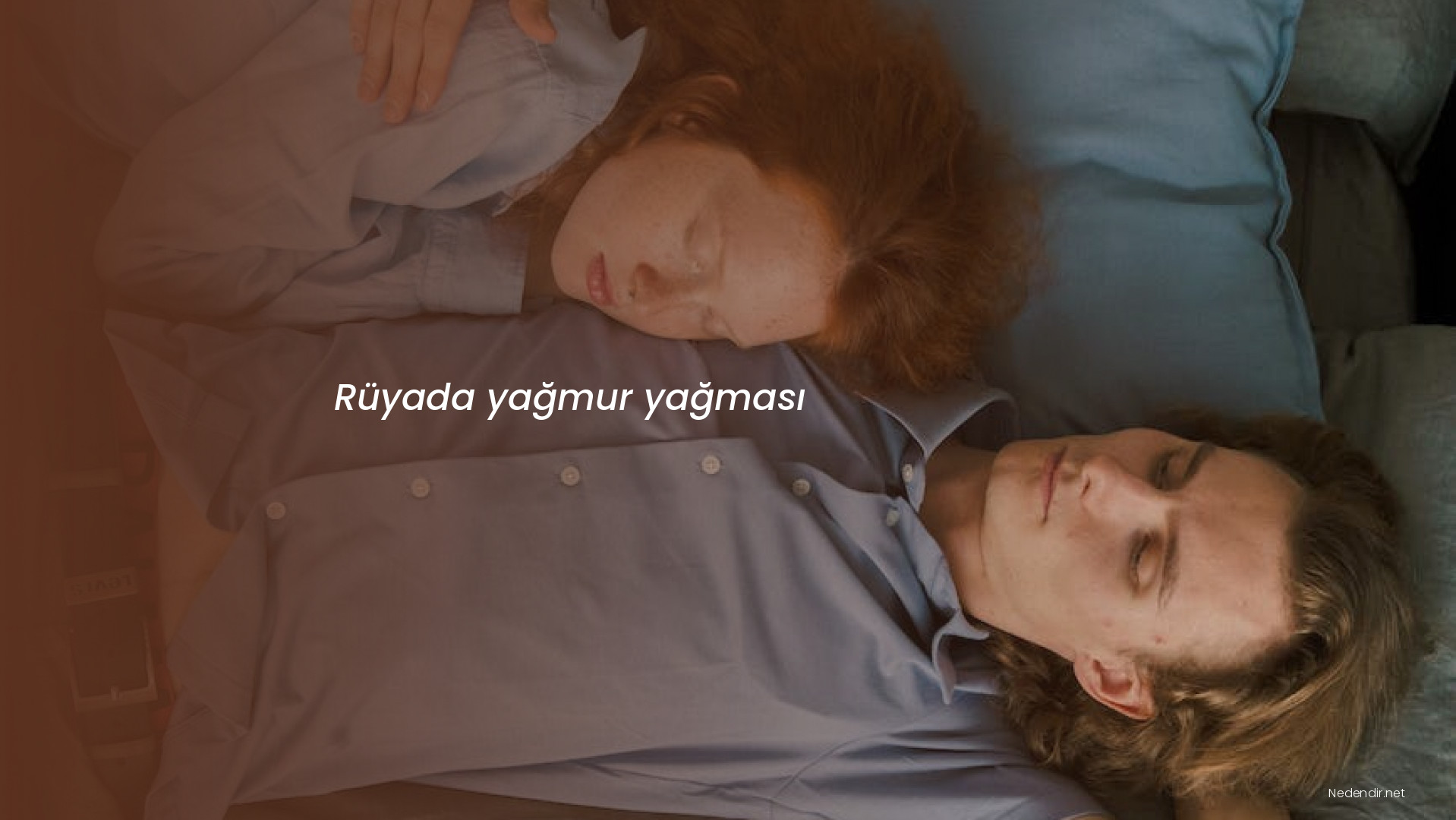 Rüyada yağmur yağması