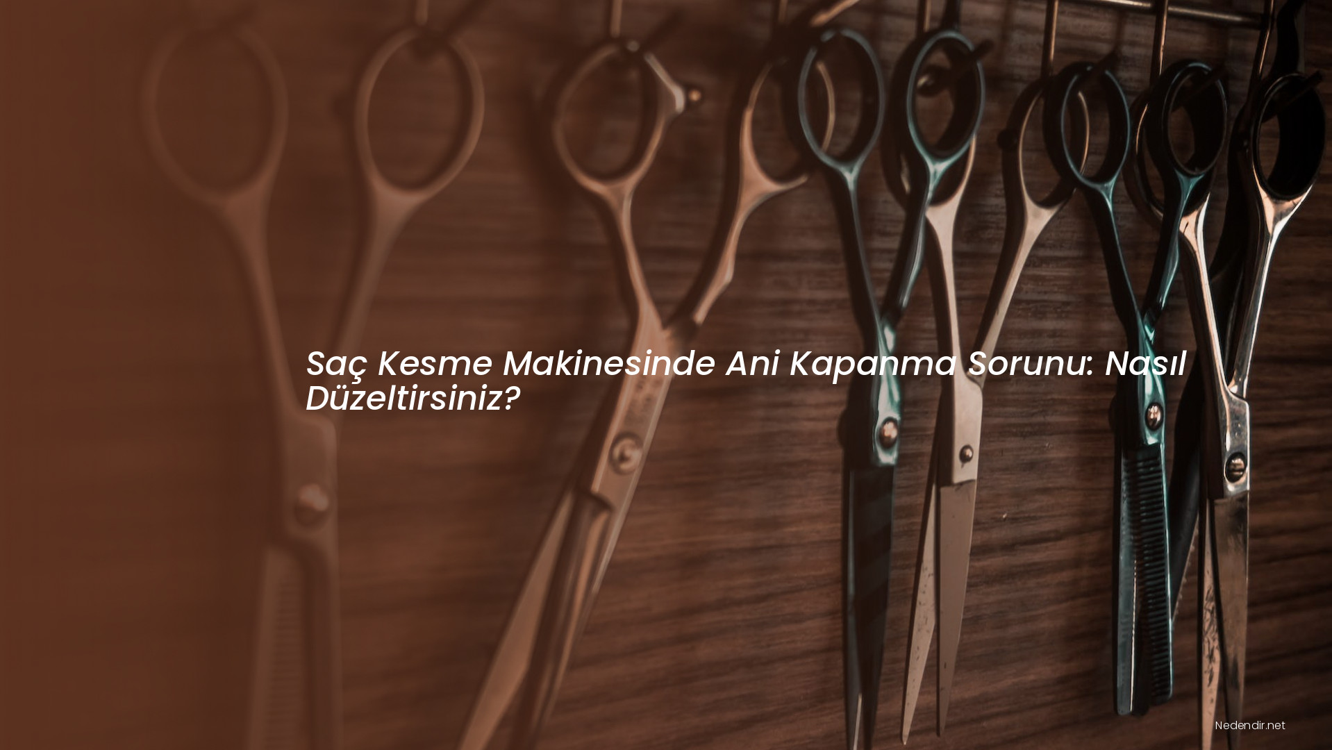 Saç Kesme Makinesinde Ani Kapanma Sorunu: Nasıl Düzeltirsiniz?