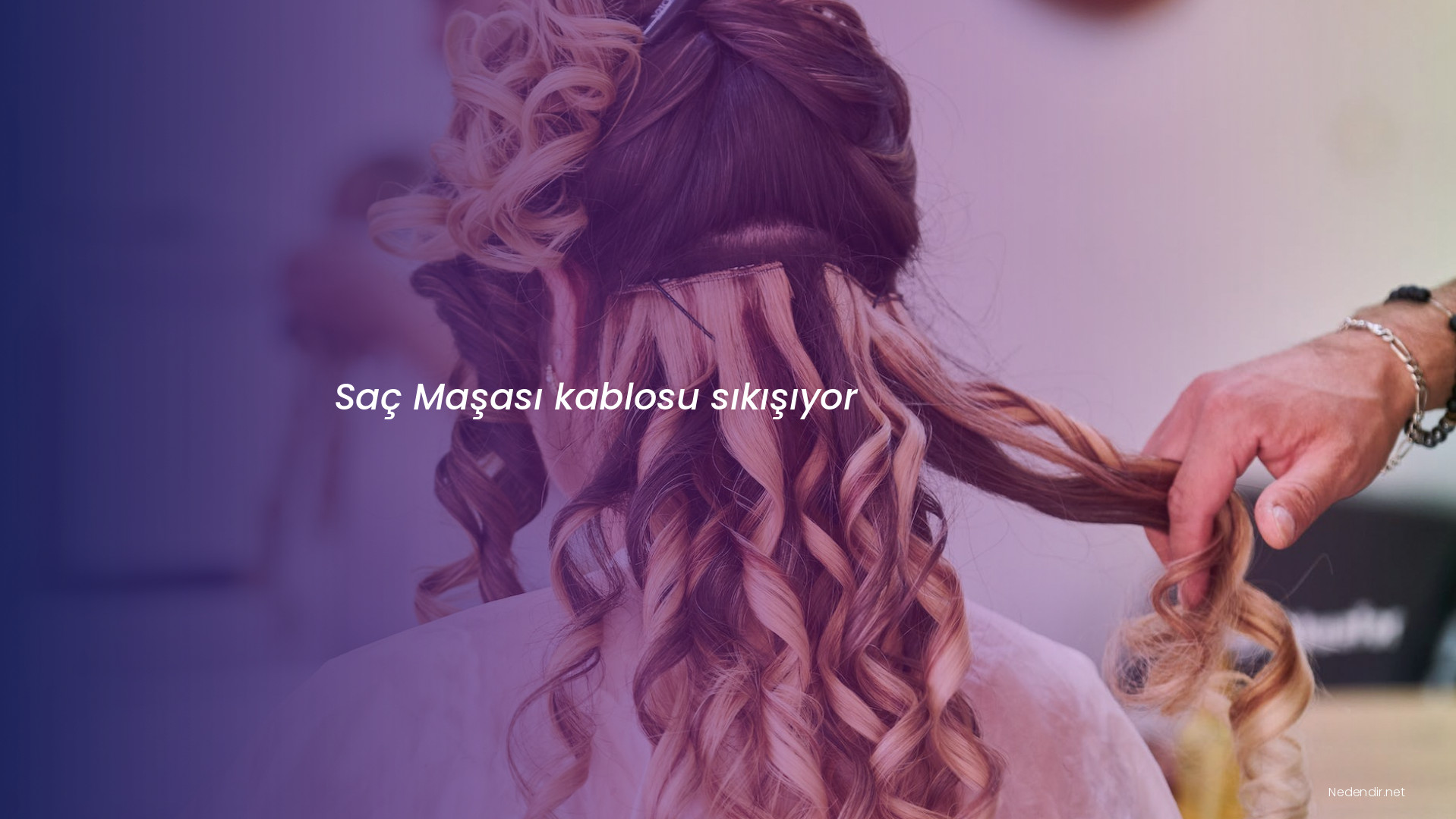 Saç Maşası kablosu sıkışıyor