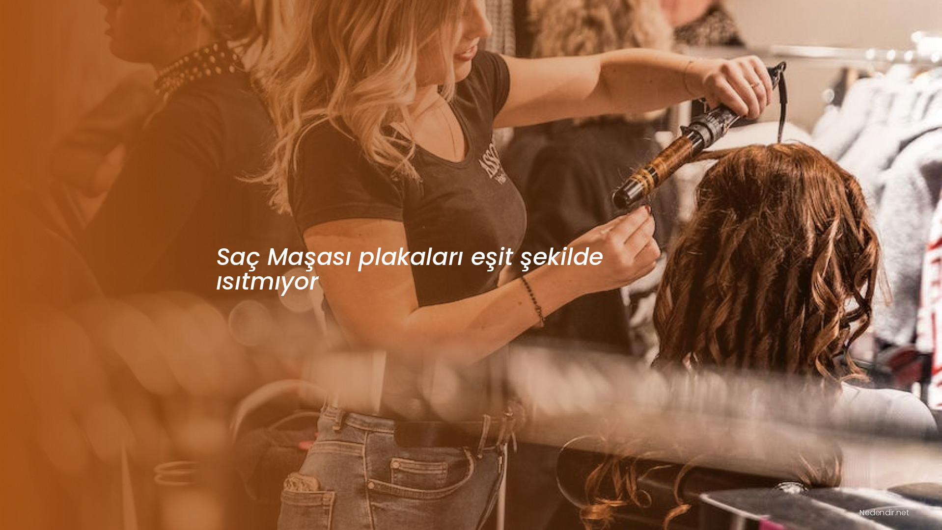 Saç Maşası plakaları eşit şekilde ısıtmıyor