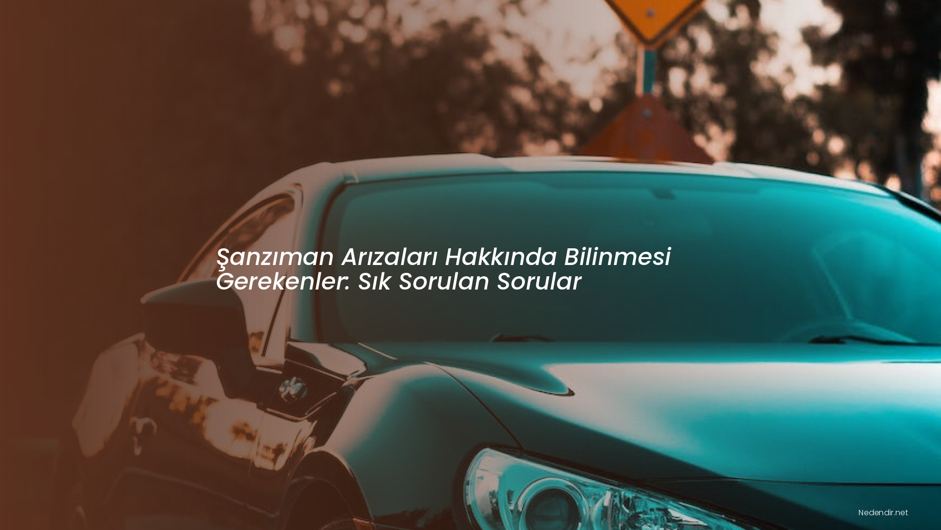 Şanzıman Arızaları Hakkında Bilinmesi Gerekenler: Sık Sorulan Sorular