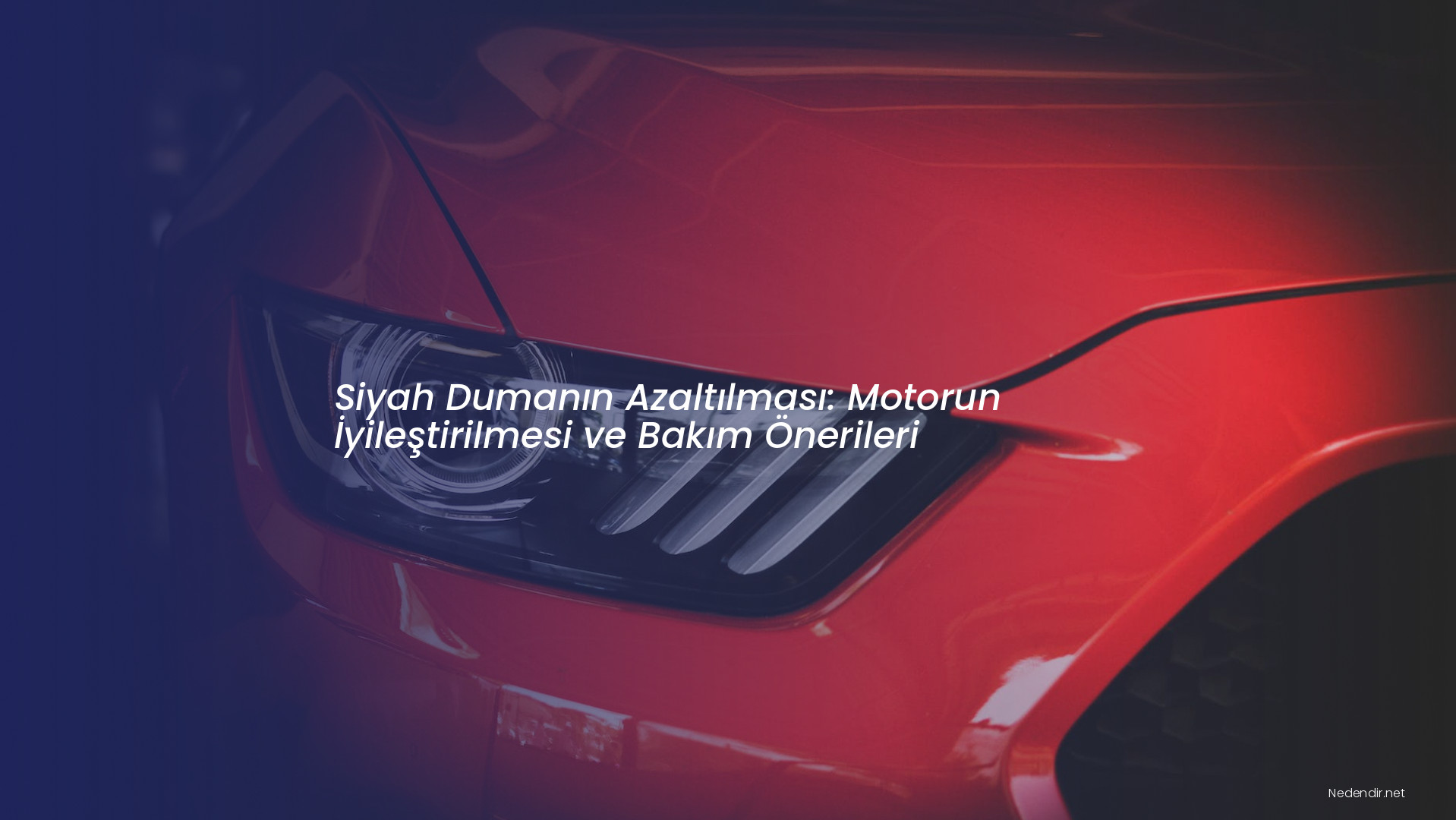 Siyah Dumanın Azaltılması: Motorun İyileştirilmesi ve Bakım Önerileri