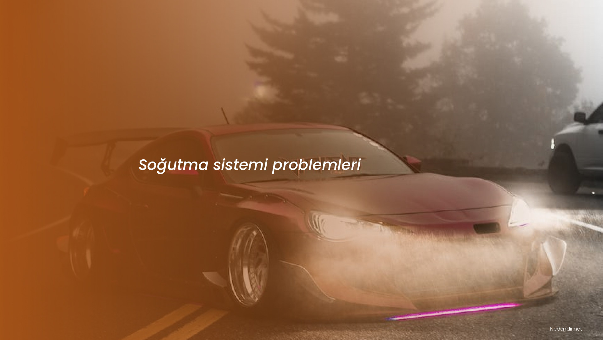 Soğutma sistemi problemleri