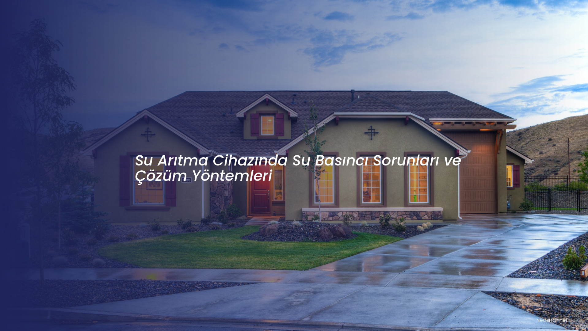 Su Arıtma Cihazında Su Basıncı Sorunları ve Çözüm Yöntemleri Su Arıtma Cihazında Su Basıncı Sorunları ve Çözüm Yöntemleri