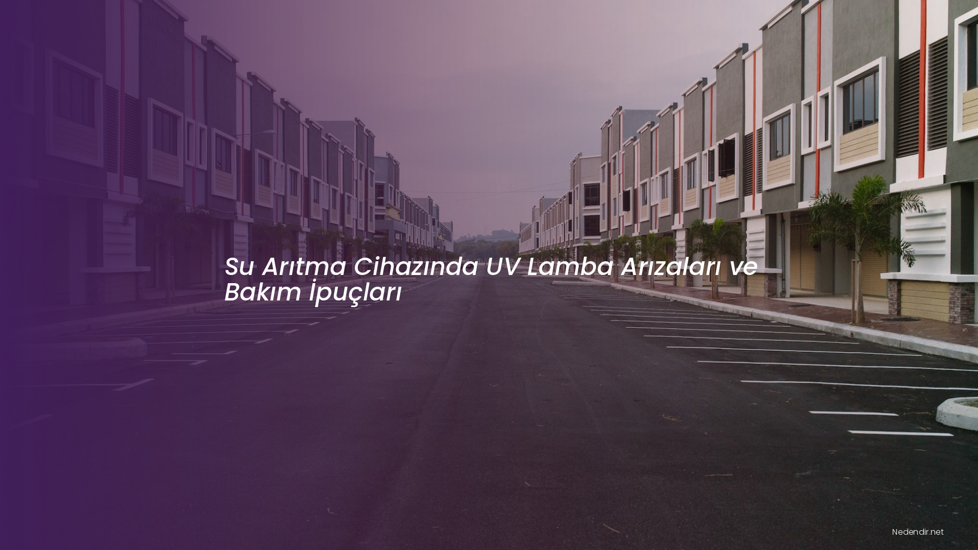 Su Arıtma Cihazında UV Lamba Arızaları ve Bakım İpuçları Su Arıtma Cihazında UV Lamba Arızaları ve Bakım İpuçları
