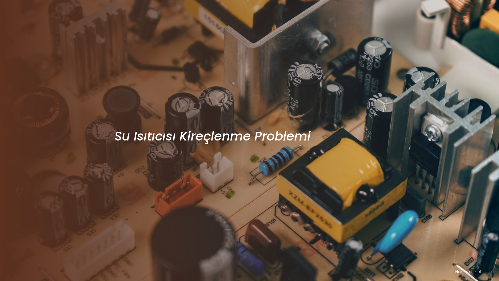 Su Isıtıcısı Kireçlenme Problemi