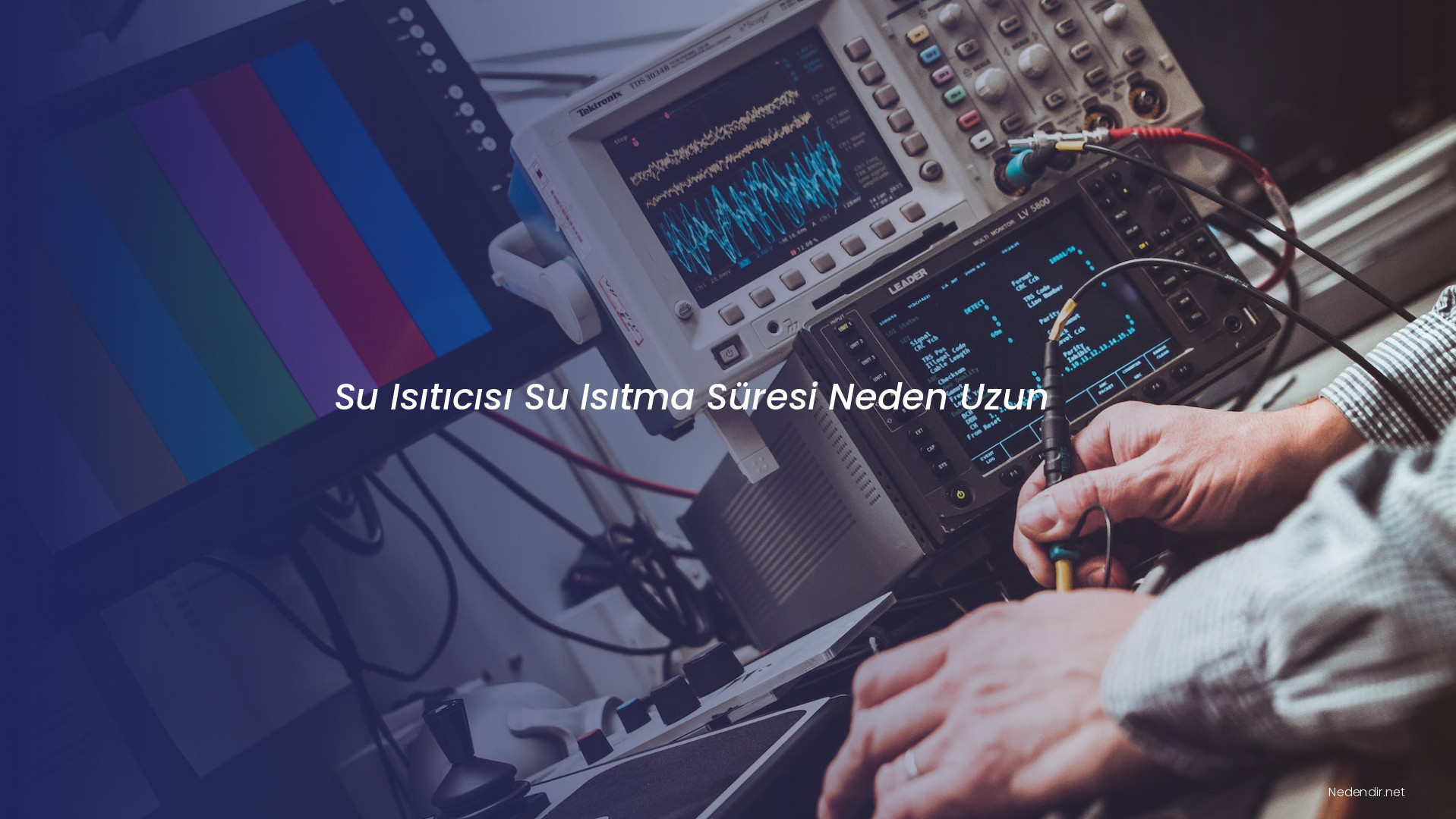 Su Isıtıcısı Su Isıtma Süresi Neden Uzun