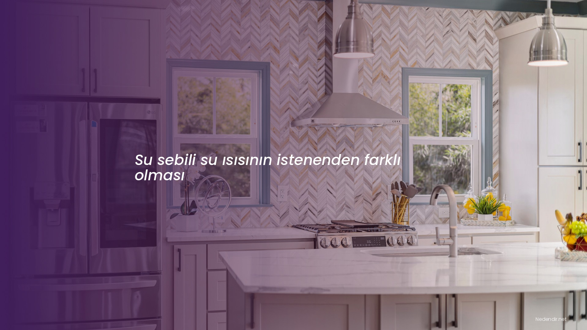 Su sebili su ısısının istenenden farklı olması