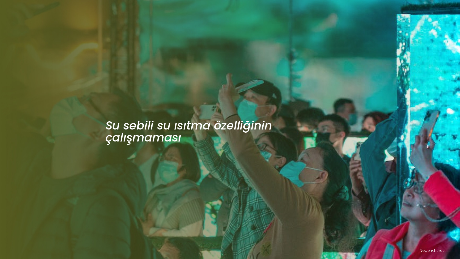 Su sebili su ısıtma özelliğinin çalışmaması