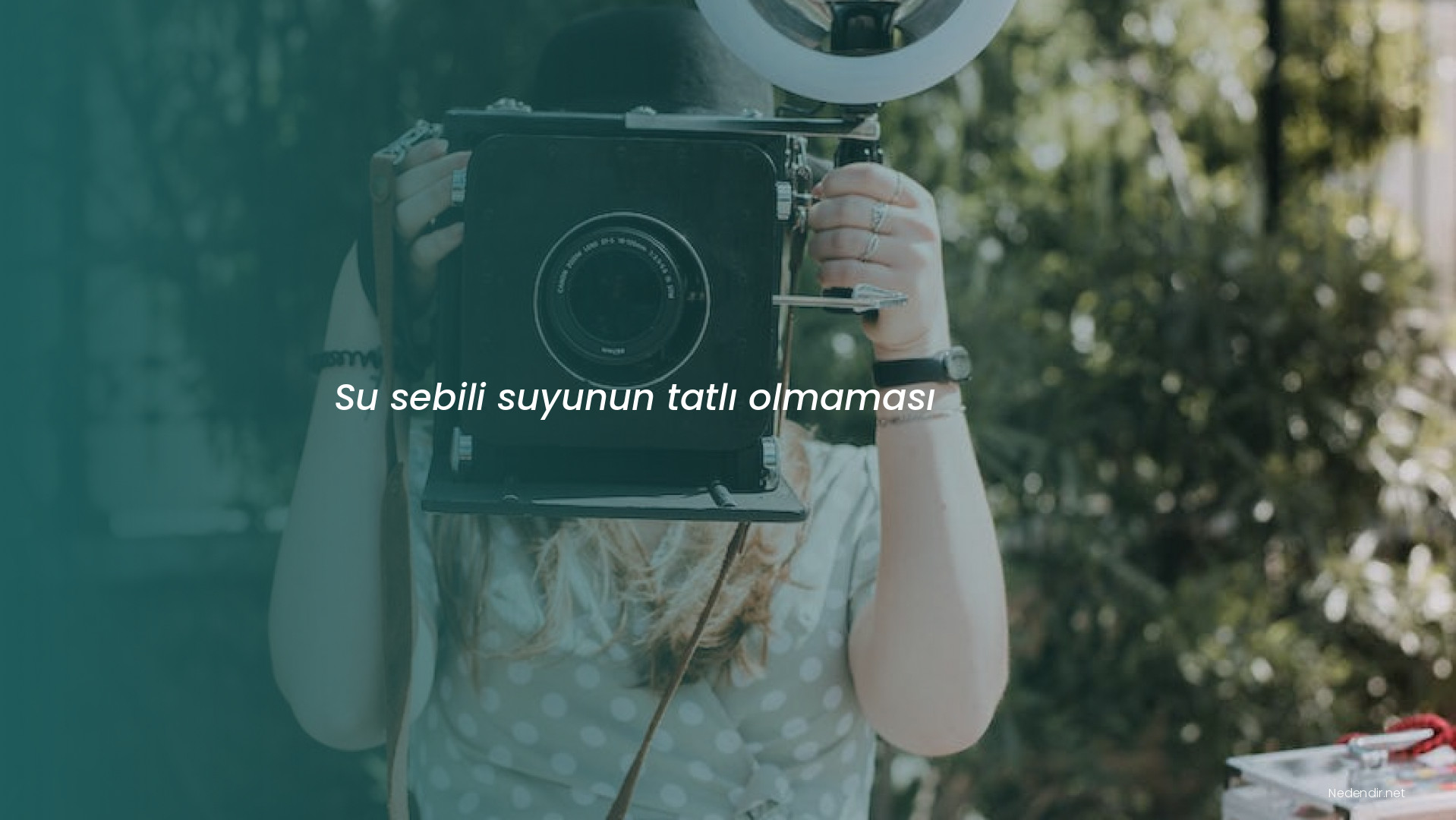 Su sebili suyunun tatlı olmaması