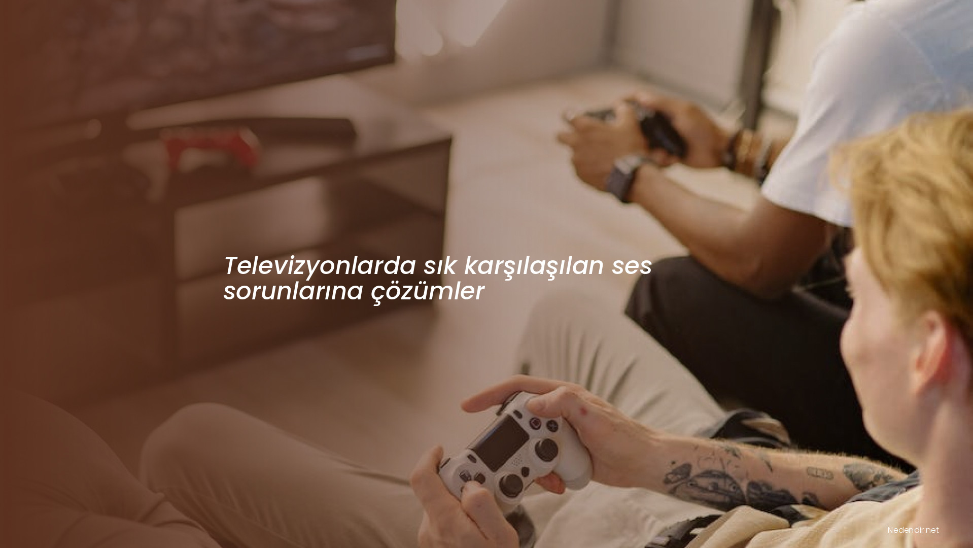 Televizyonlarda sık karşılaşılan ses sorunlarına çözümler