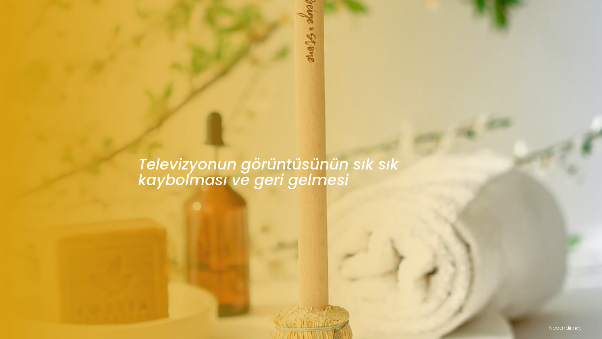 Televizyonun görüntüsünün sık sık kaybolması ve geri gelmesi