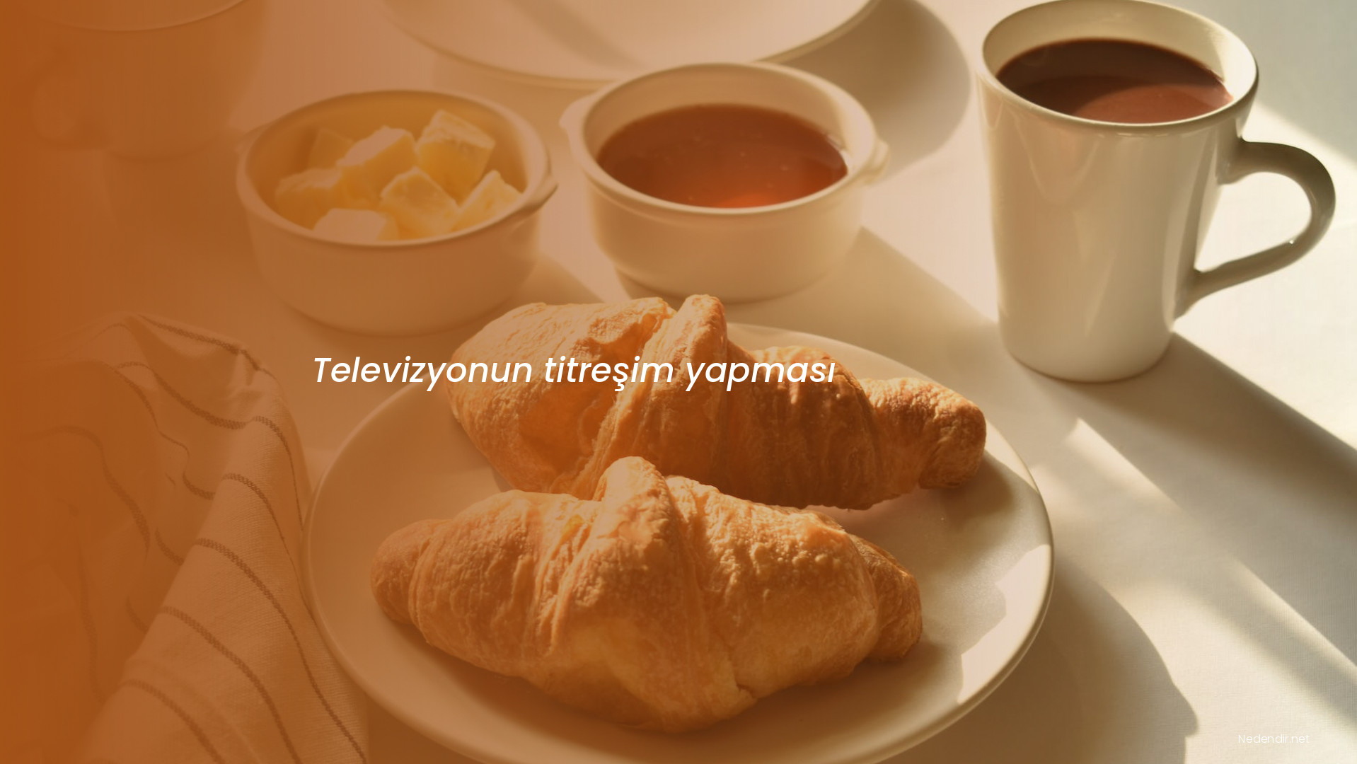 Televizyonun titreşim yapması