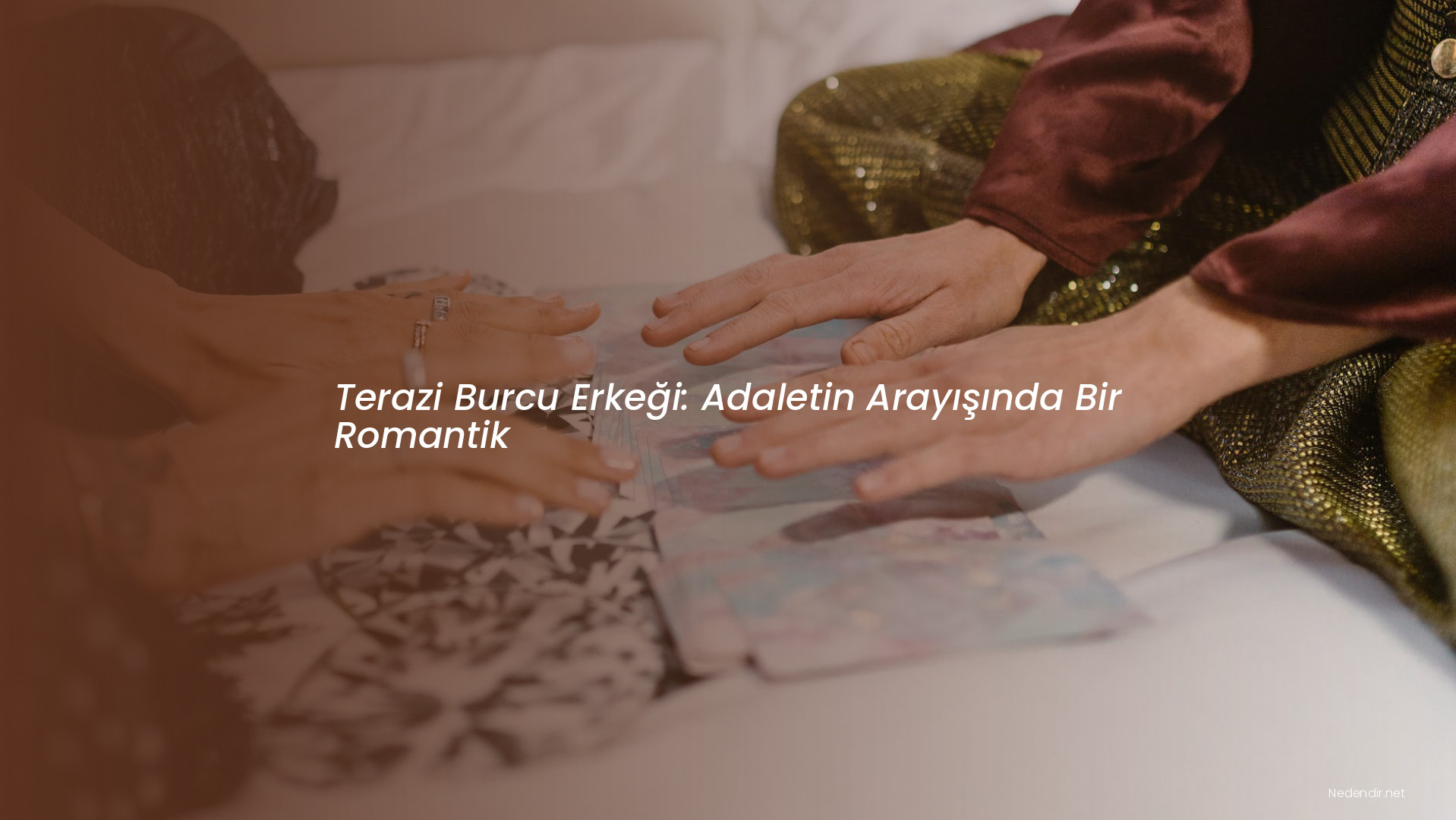 Terazi Burcu Erkeği: Adaletin Arayışında Bir Romantik