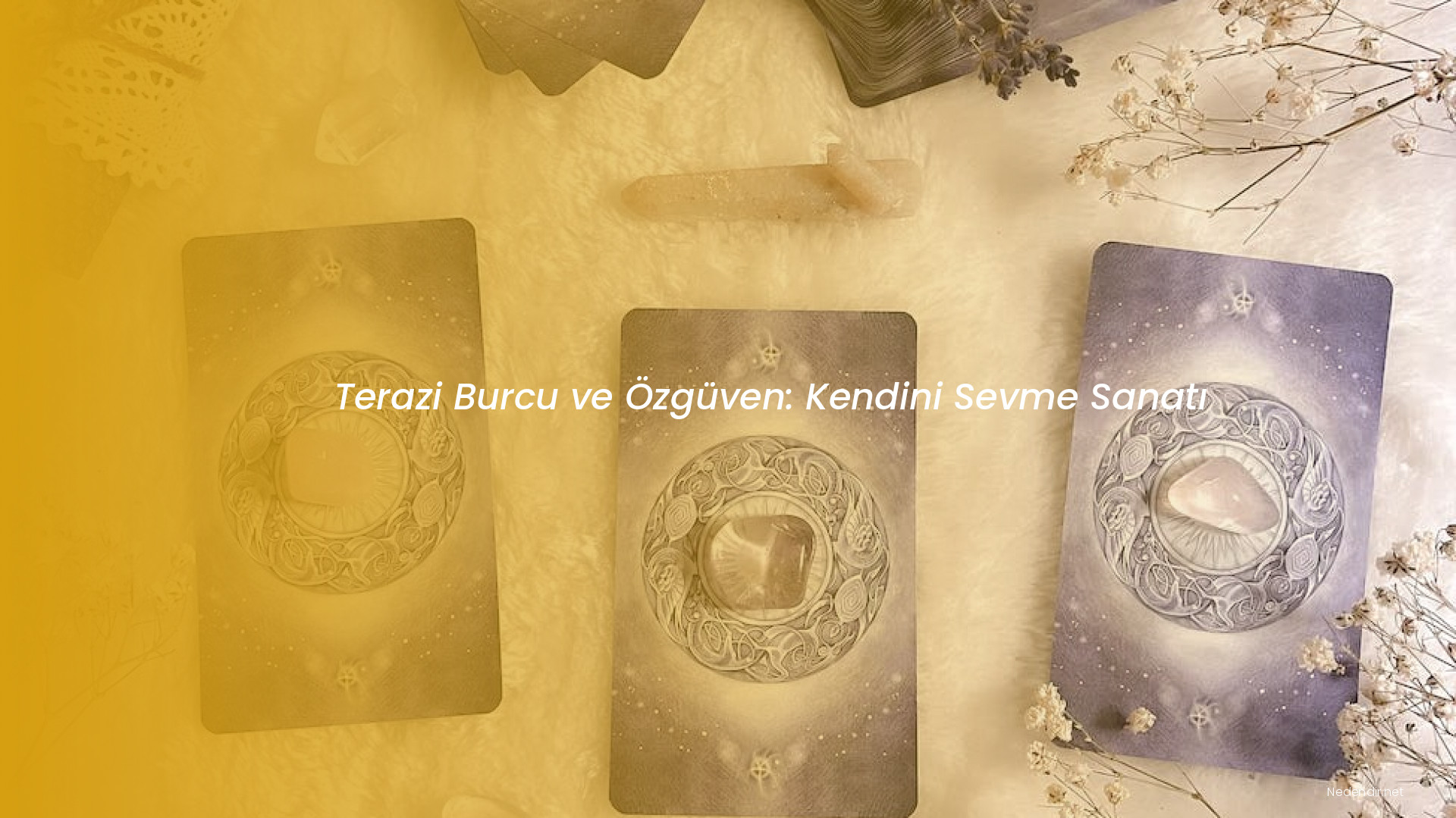 Terazi Burcu ve Özgüven: Kendini Sevme Sanatı