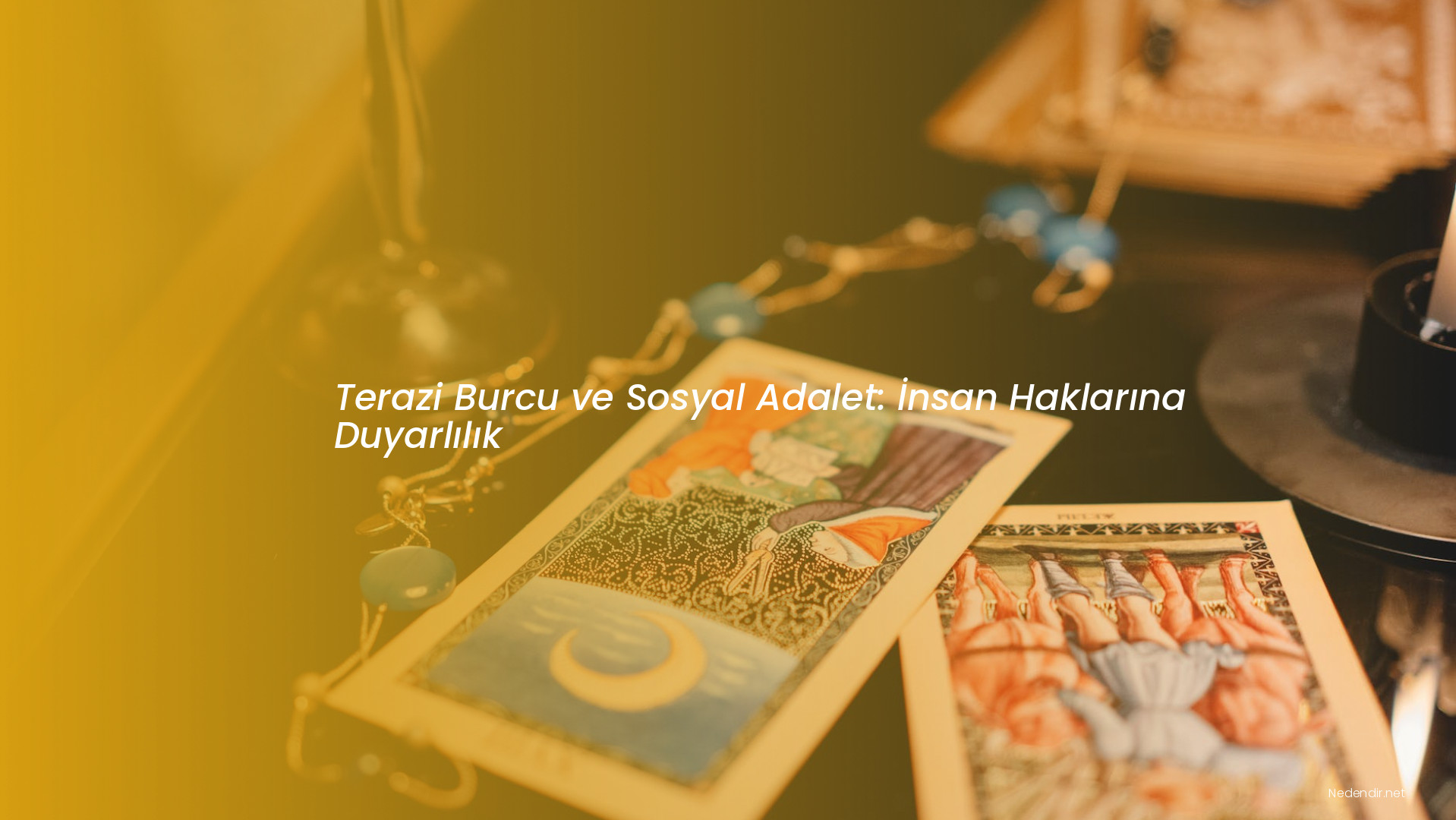 Terazi Burcu ve Sosyal Adalet: İnsan Haklarına Duyarlılık