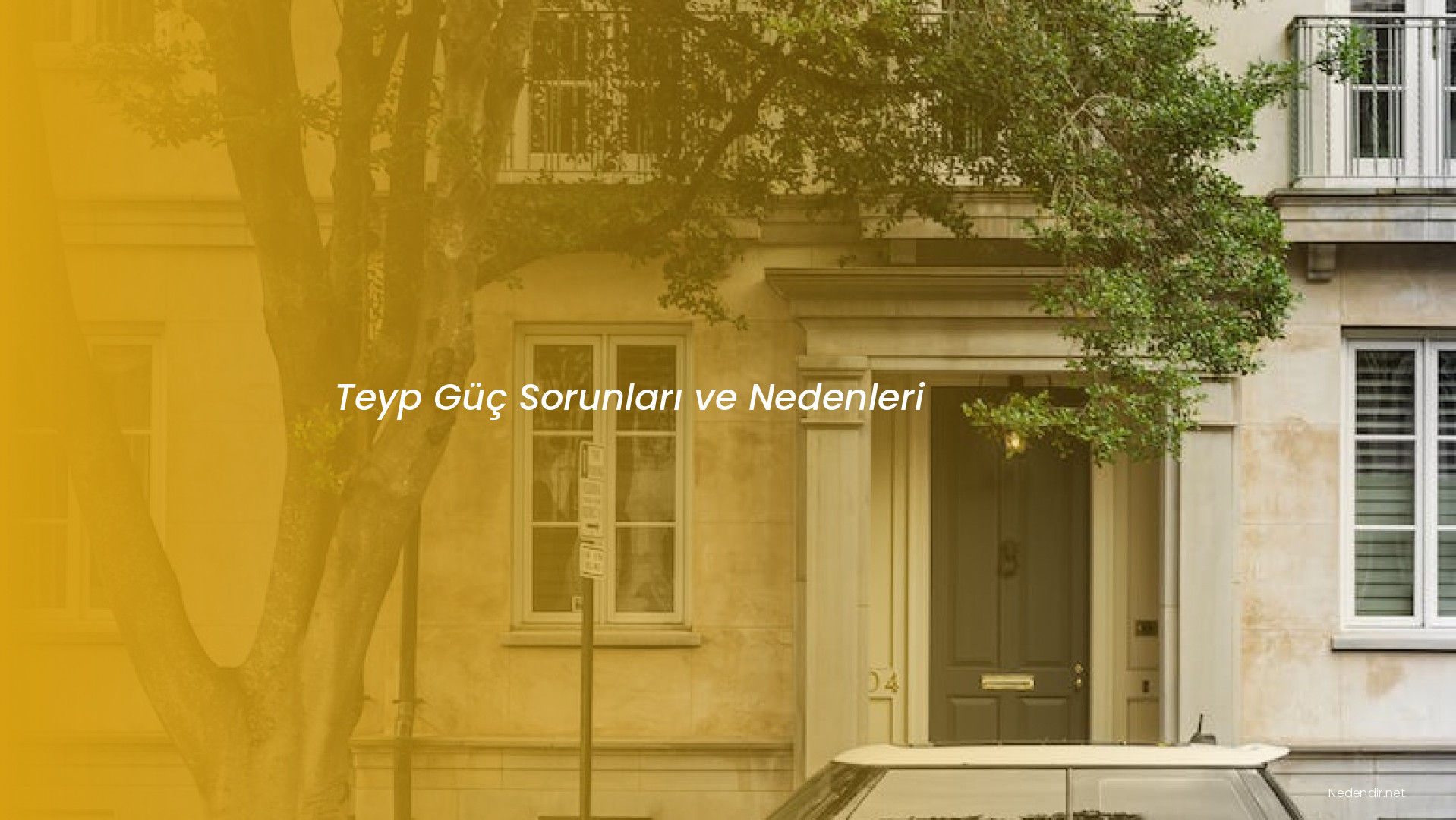Teyp Güç Sorunları ve Nedenleri