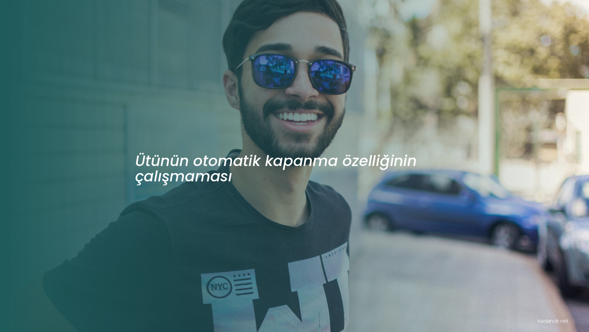 Ütünün otomatik kapanma özelliğinin çalışmaması