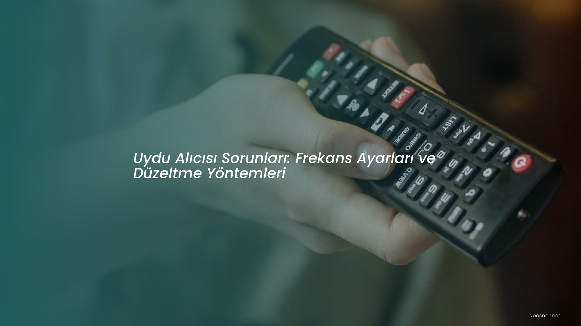 Uydu Alıcısı Sorunları: Frekans Ayarları ve Düzeltme Yöntemleri
