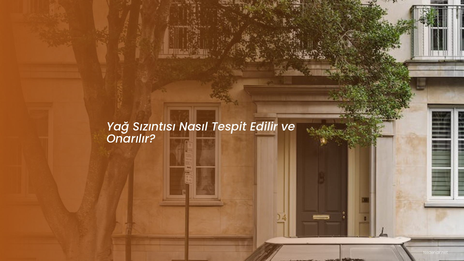 Yağ Sızıntısı Nasıl Tespit Edilir ve Onarılır?