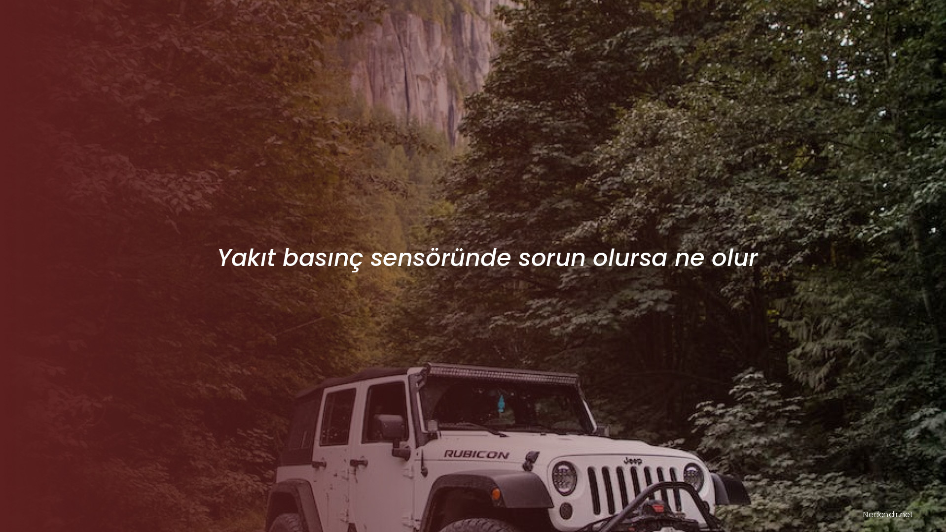 Yakıt basınç sensöründe sorun olursa ne olur