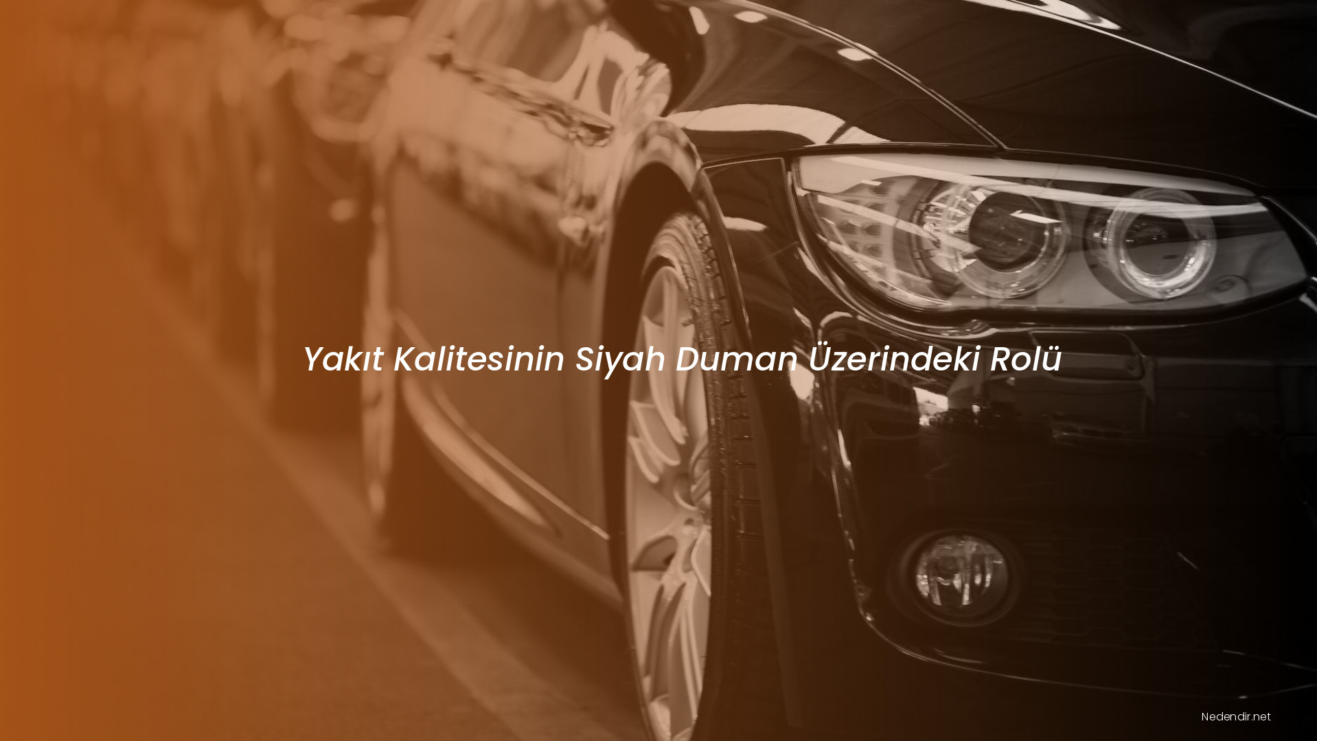 Yakıt Kalitesinin Siyah Duman Üzerindeki Rolü