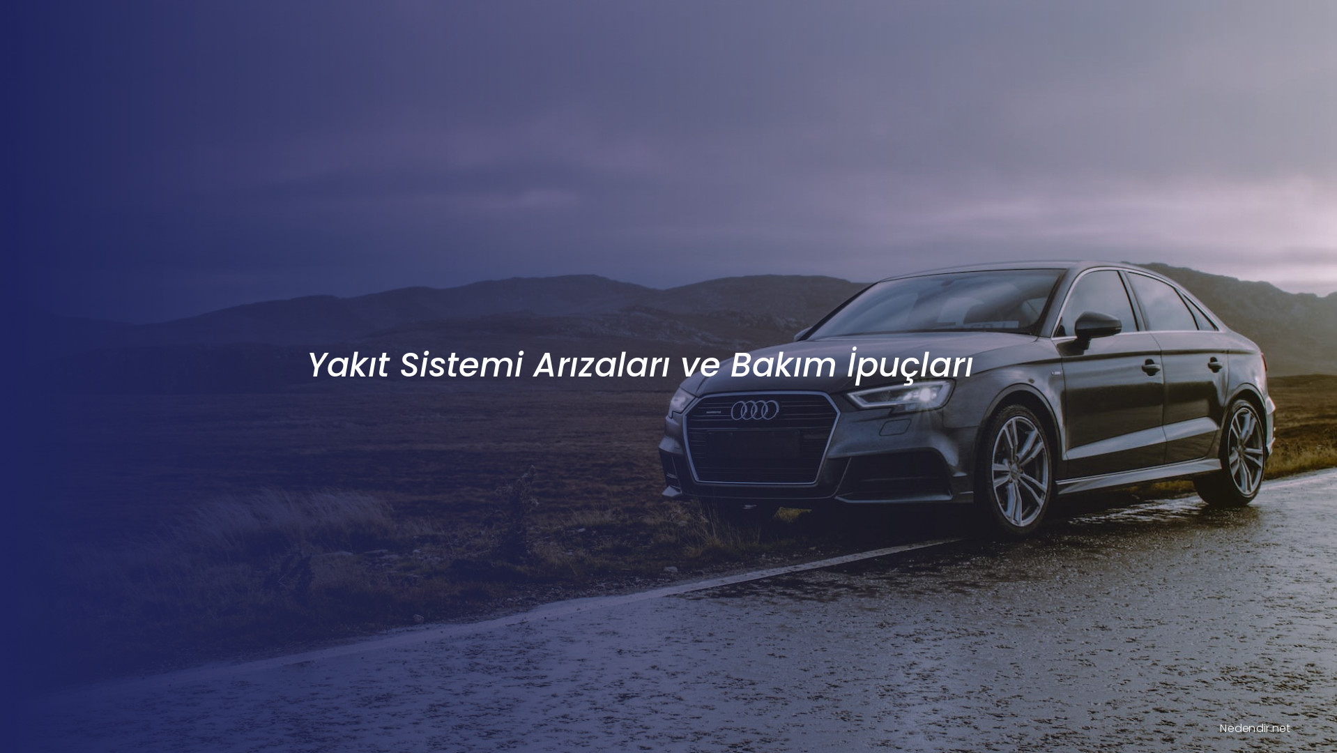 Yakıt Sistemi Arızaları ve Bakım İpuçları