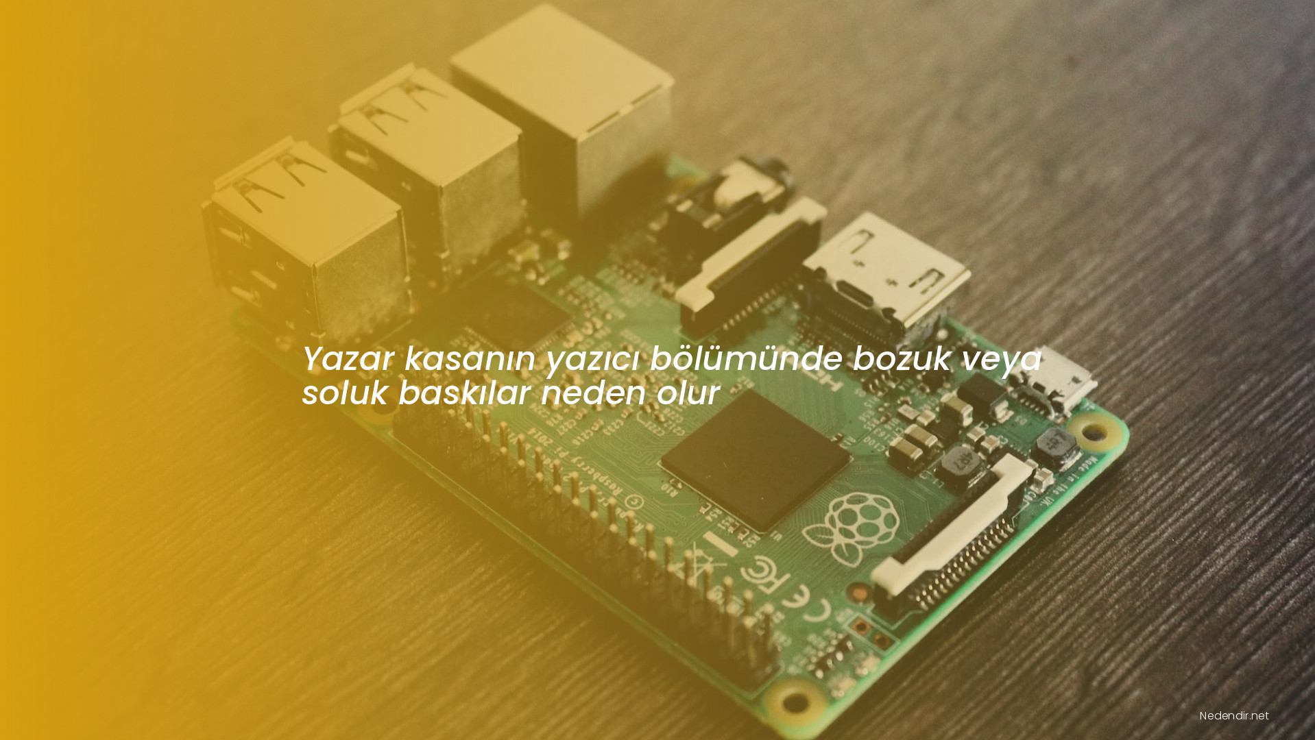 Yazar kasanın yazıcı bölümünde bozuk veya soluk baskılar neden olur