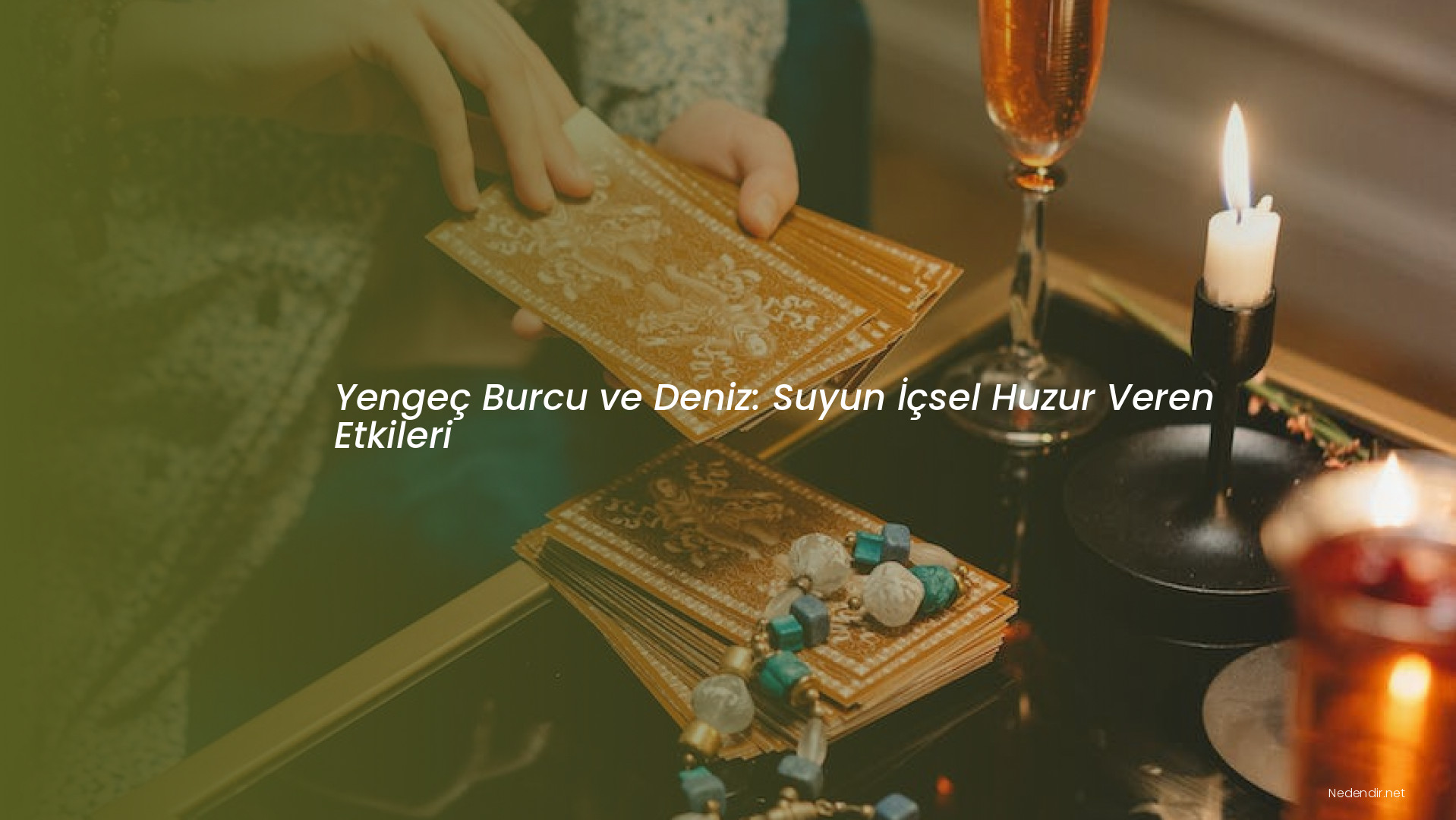 Yengeç Burcu ve Deniz: Suyun İçsel Huzur Veren Etkileri