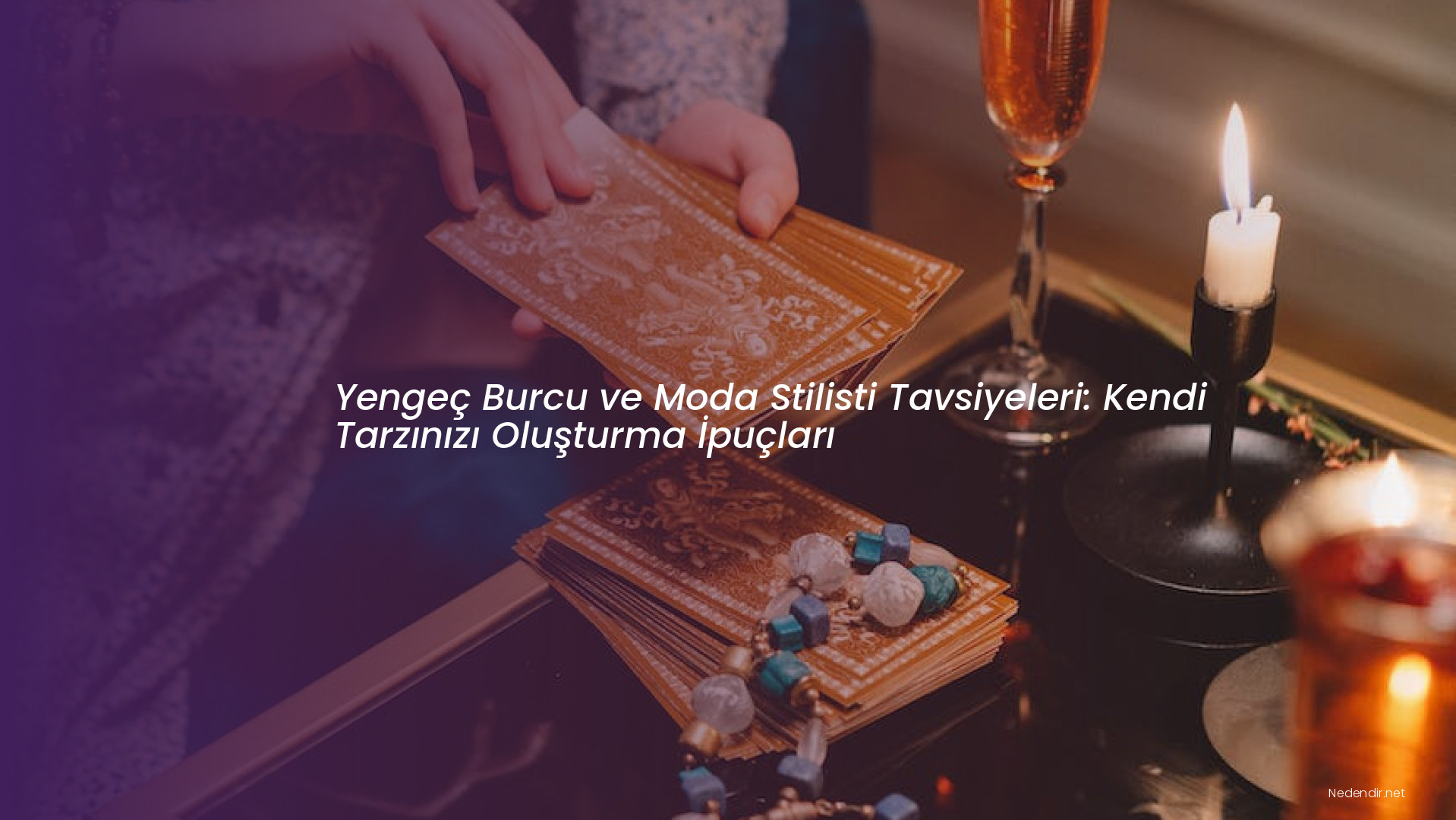 Yengeç Burcu ve Moda Stilisti Tavsiyeleri: Kendi Tarzınızı Oluşturma İpuçları